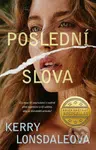Poslední slova - Kerry Lonsdale - kniha z kategorie Romantika