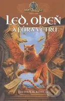 Led, oheň a fůra větru (Brámy Skeldalu třetí díl) - Jindřich Rohlík - kniha z kategorie Fantasy