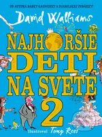 Najhoršie deti na svete 2 - David Walliams - kniha z kategorie Pro děti