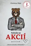 Nebojte se akcií 1. díl - Christian Thiel - kniha z kategorie Finance
