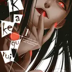 Kakegurui: Blázni do hazardu 1 - Homura Kawamoto, Toru Naomura (Ilustrátor) - kniha z kategorie Komiksy