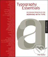 Typography Essentials - Ina Saltz - kniha z kategorie Multimédia
