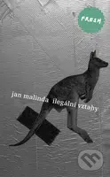 Ilegální vztahy - Jan Malinda - kniha z kategorie Společenská beletrie