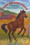 Smieško - Veselé kopýtko - Kristin Earhart