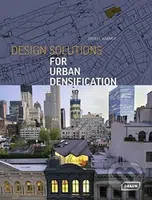 Design Solutions for Urban Densification - Sibylle Kramer - kniha z kategorie Architektura
