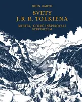 Svety J.R.R. Tolkiena (Miesta, ktoré inšpirovali Stredozem) - kniha z kategorie Fantasy