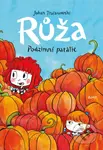 Růža - Podzimní patálie - Johan Troianowski, Johan Troianowski (ilustrátor) - kniha z kategorie Pohádky