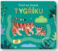 Vrať se domů, tygříku - kniha z kategorie Pro děti