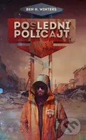 Poslední policajt - Ben H. Winters - kniha z kategorie Sci-fi a fantasy