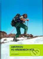 Amerikou po hřebenech hor (Na koňské stezce z Mexika do Kanady) - kniha z kategorie Cestopisy