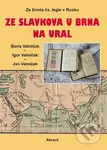 Ze Slavkova u Brna na Ural (Ze života čs. legie v Rusku) - kniha z kategorie Historie