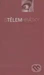 Stělemhrátky - Pola Eviová - kniha z kategorie Poezie