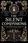 The Silent Companions - Laura Purcell