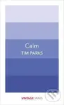 Calm - Tim Parks - kniha z kategorie Beletrie
