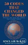 50 Codes that Changed the World (Discover and solve the ciphers that altered history),50 Codes that Changed the World (Discover and solve the ciphers 
