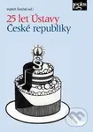 25 let Ústavy České republiky - Vojtěch Šimíček - kniha z kategorie Ústavní právo
