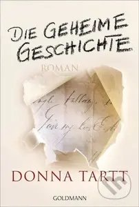 Die geheime Geschichte - Donna Tartt - kniha z kategorie Společenská beletrie