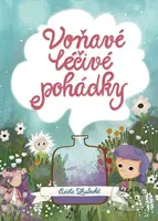 Voňavé léčivé pohádky - Adéla Zrubecká - kniha z kategorie Pohádky
