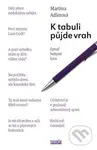 K tabuli půjde vrah (Epitaf bohyně lovu) - Martina Adlerová