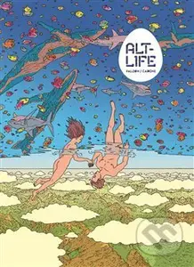 Alt-Life - Thomas Cadéne, Joseph Falzon (Ilustrátor) - kniha z kategorie Komiksy