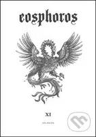 Eosphoros XI - kniha z kategorie Magie a okultismus