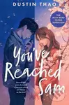 You've Reached Sam - Dustin Thao - kniha z kategorie Beletrie pro děti
