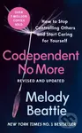 Codependent No More (How to Stop Controlling Others and Start Caring for Yourself),Codependent No More (How to Stop Controlling Others and Start Carin