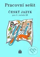 Český jazyk 3 pro základní školy - Pracovní sešit - Milada Buriánková - kniha z kategorie 1. stupeň