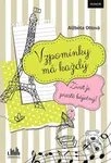 Vzpomínky má každý (Život je prostě báječný!) - Alžběta Ottová - kniha z kategorie Společenská beletrie