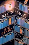 Kartografové - Peng Shepherd