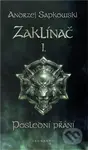 Zaklínač I. : Poslední přání - Andrzej Sapkowski - kniha z kategorie Fantasy