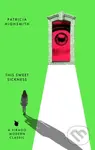 This Sweet Sickness (A Virago Modern Classic) - Patricia Highsmith