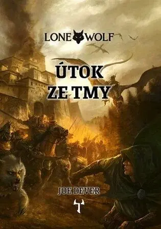 Lone Wolf 01: Útok ze tmy - Joe Dever