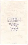 Etymologie VI-VII - Isidor ze Sevilly