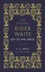 The Key To The Tarot - Arthur Edward Waite