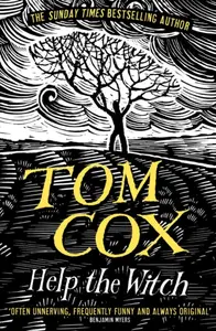Help the Witch - Tom Cox