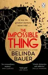 The Impossible Thing - Bauer Belinda