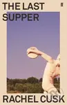 The Last Supper (A Summer in Italy) - Rachel Cusk - kniha z kategorie Zdraví a životní styl