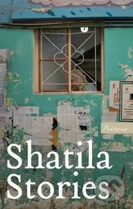 Shatila Stories - Various - kniha z kategorie Společenská beletrie