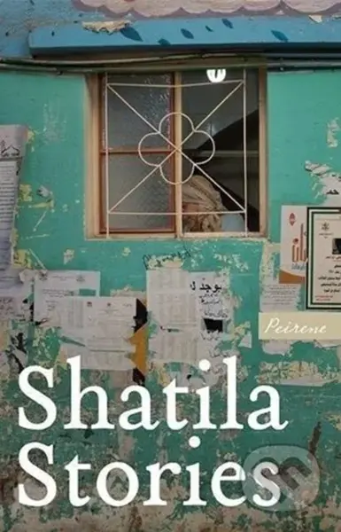 Shatila Stories - Various - kniha z kategorie Společenská beletrie