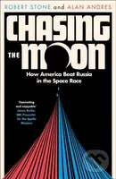 Chasing the Moon (How America Beat Russia in the Space Race) - kniha z kategorie Přírodní vědy a technika