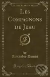 Les Compagnons De Jehu - Alexandre Dumas - kniha z kategorie Společenská beletrie