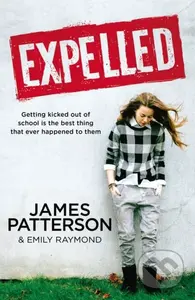 Expelled - James Patterson - kniha z kategorie Pro děti