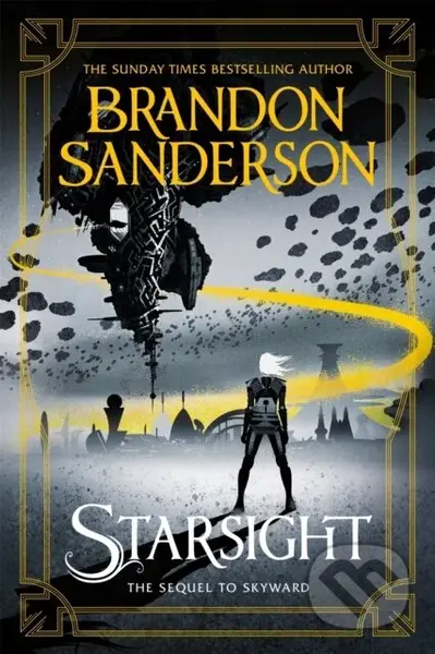 Starsight (The Second Skyward Novel) - Brandon Sanderson - kniha z kategorie Pro děti