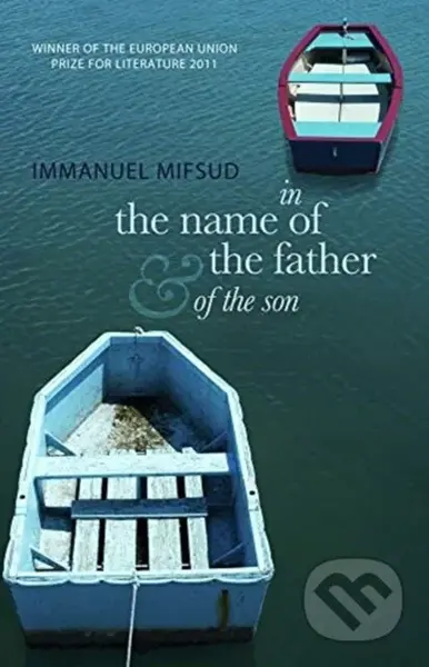 In the Name of the Father (and of the Son) - Immanuel Mifsud - kniha z kategorie Společenská beletrie