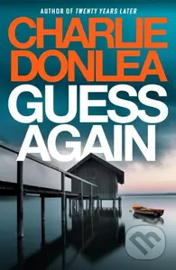 Guess Again (A twisty psychological suspense novel from the internationally bestselling author of Twenty Years Later) - kniha z kategorie Detektivky,…