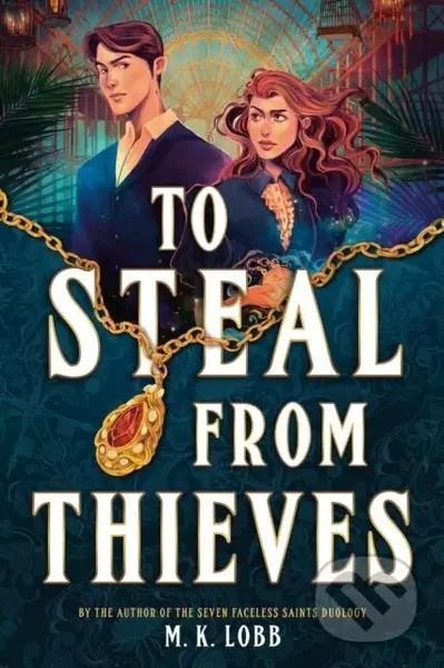 To Steal from Thieves - M.K. Lobb - kniha z kategorie Pro děti