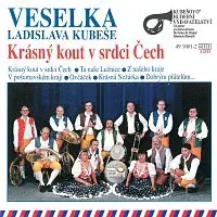 Veselka Ladislava Kubeše – Krásný kout v srdci Čech