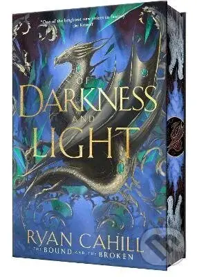 Of Darkness and Light: Signed Collector´s Edition - Ryan Cahill