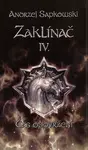 Zaklínač  IV - Čas opovržení V4 - Andrzej Sapkowski